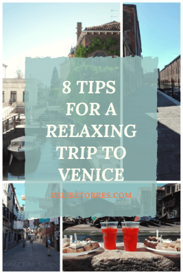 8 Tips for a Relaxing Trip to Venice #travel #italy #venice