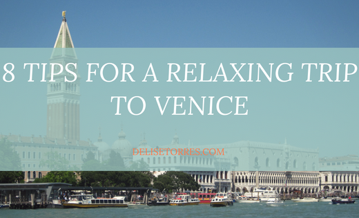 8 Tips for a Relaxing Trip to Venice Post Image