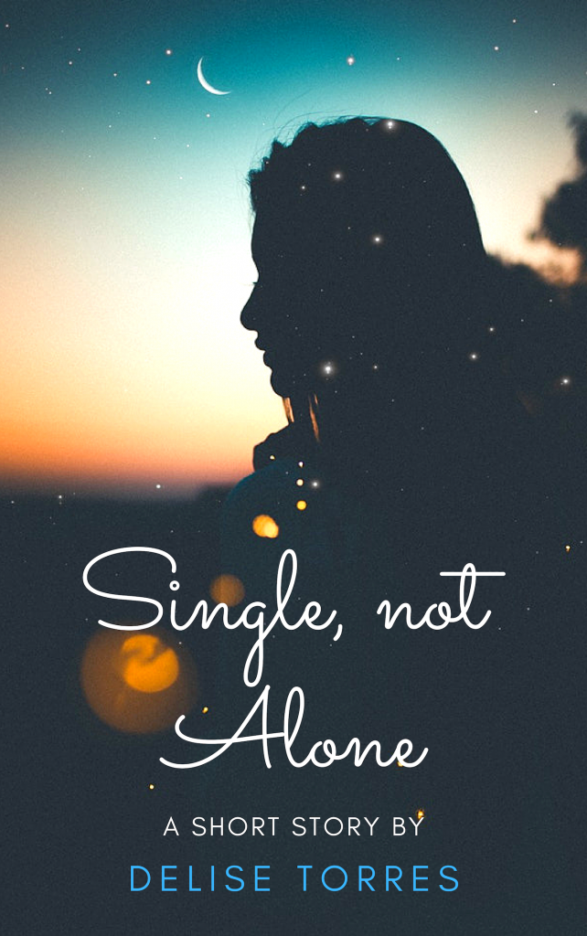 Short Story: Single, not Alone,