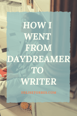 How I Went From Daydreamer to Writer