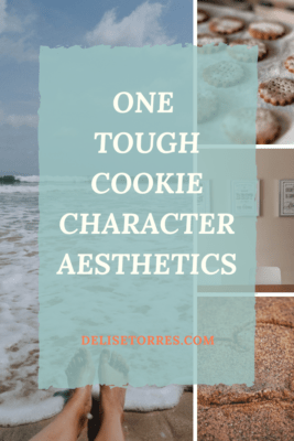 One Tough Cookie Character Aesthetics