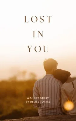 Book cover of "Lost in You: A Short Story" by Delise Torres