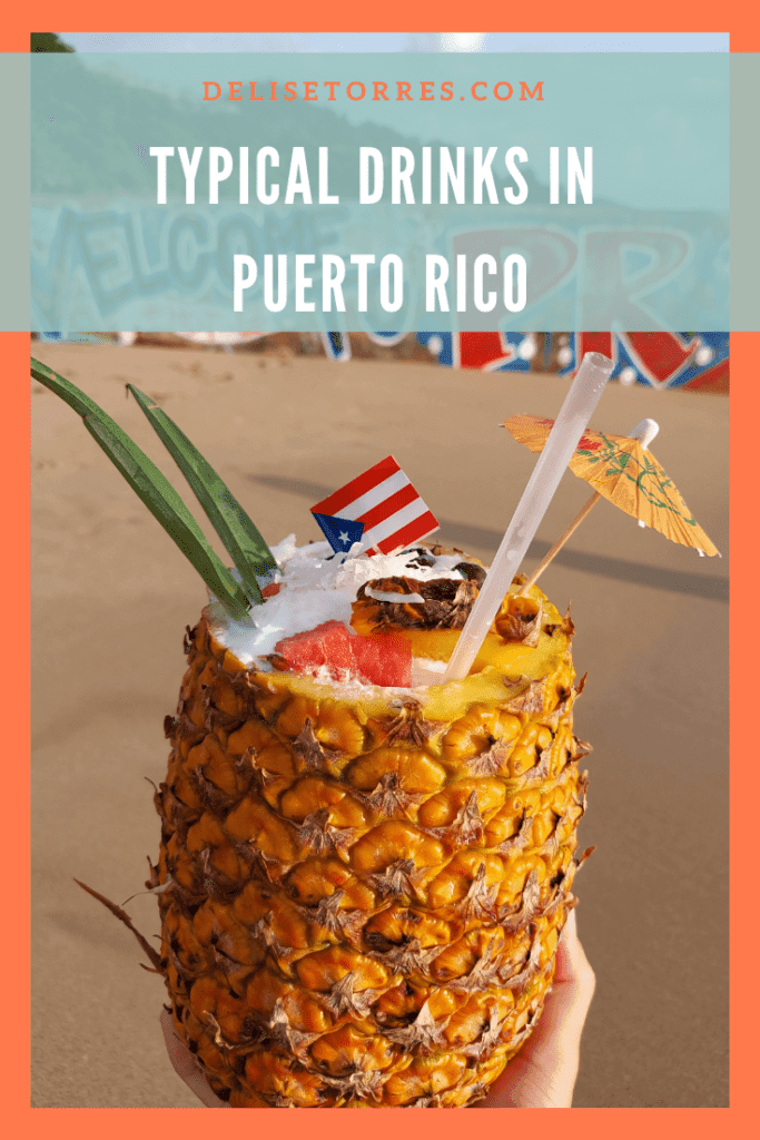 Typical Drinks in Puerto Rico Delise Torres