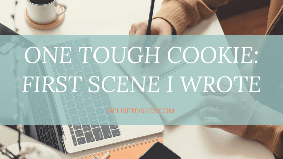 One Tough Cookie's First Scene Blog Post Image