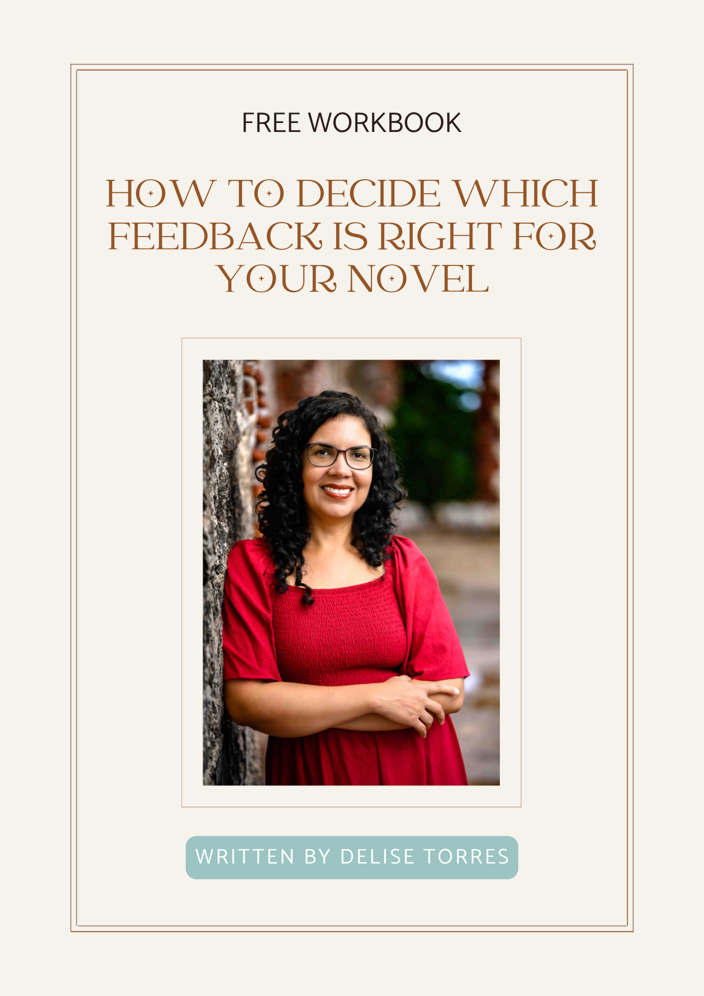Cover for Workbook - How to Decide Which Feedback is Right for Your Novel